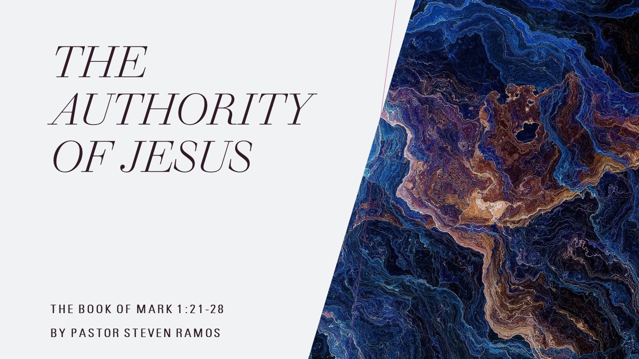 The Authority of Jesus (Mark 1:21-28)