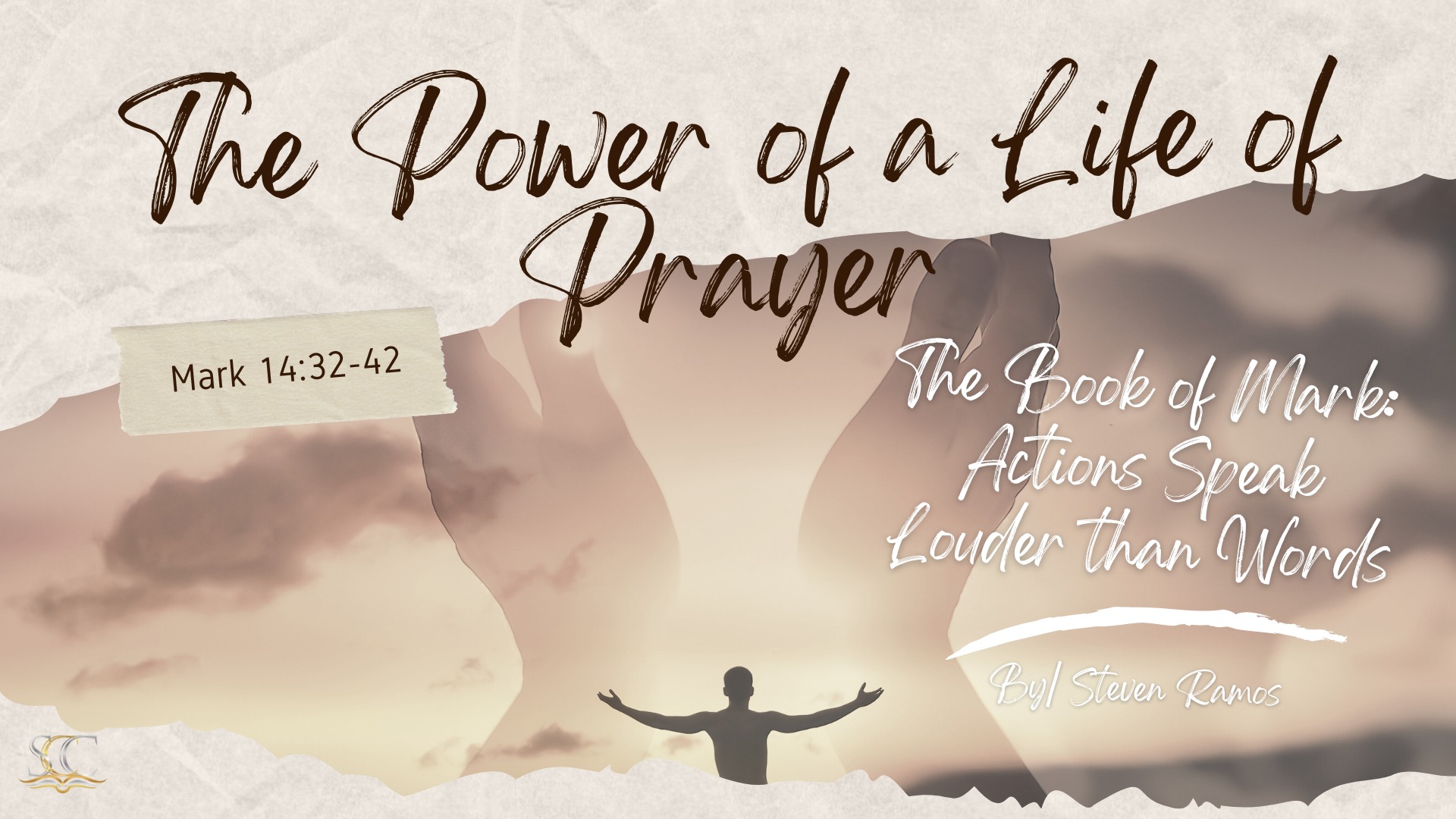 The Power of a Life of Prayer Pt.2 (Mark 14:32-42)